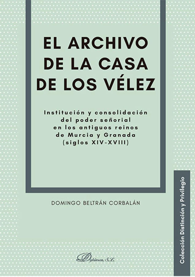 El archivo de la casa de los V&eacute;lez