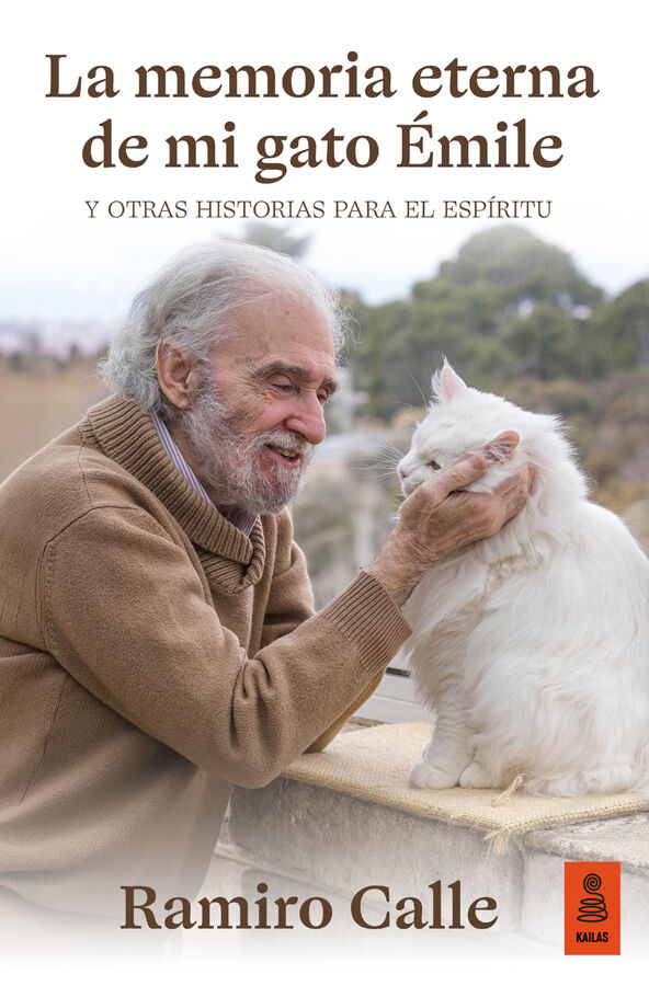 La memoria eterna de mi gato &Eacute;mile y otras historias para el esp&iacute;ritu