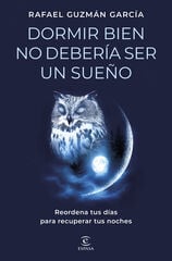 Dormir bien no deber&iacute;a ser un sue&ntilde;o