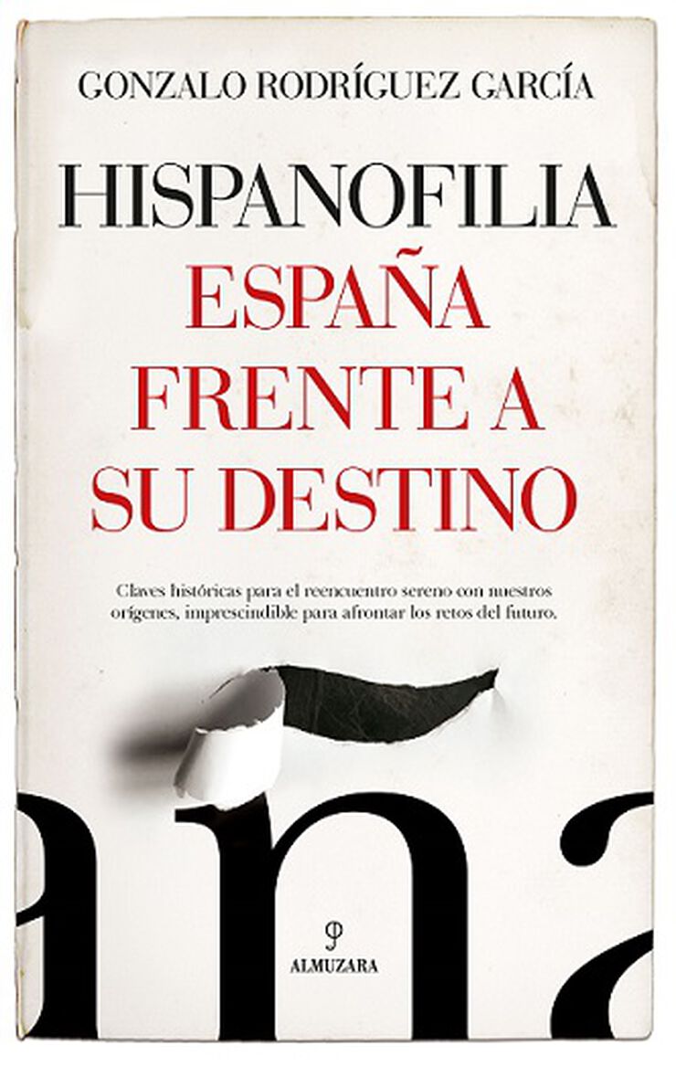 Hispanofilia. España frente a su destino