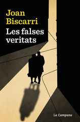 Les falses veritats Les falses veritats