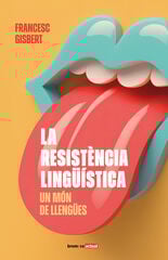 La resistència lingüística: un món de llengües
