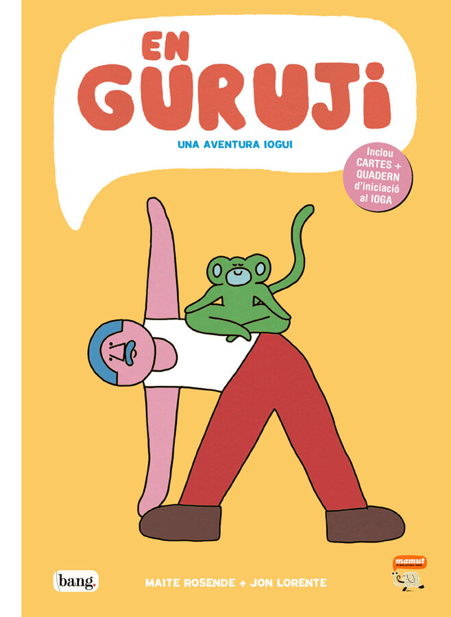 En Guruji. Una aventura iogui