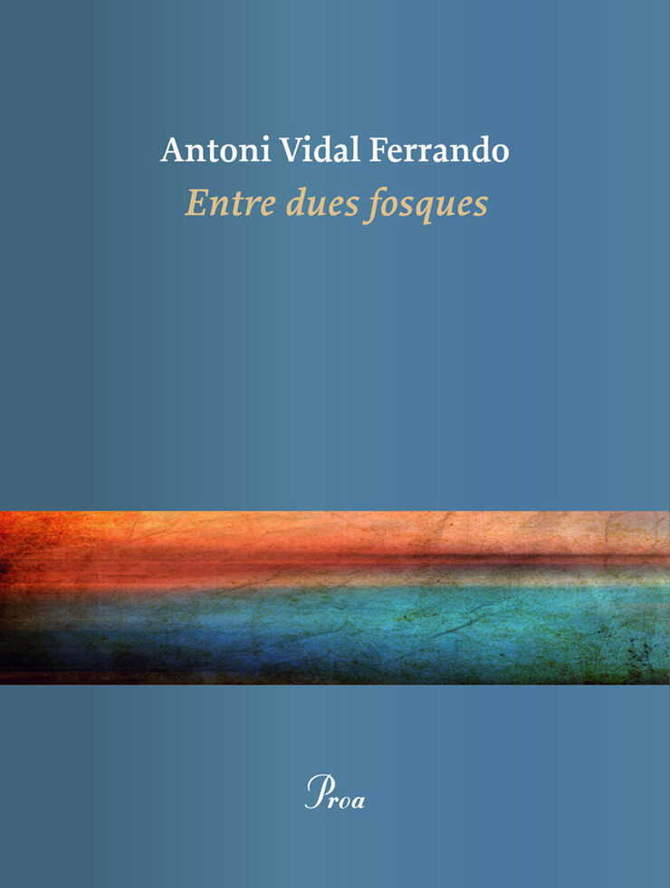 Entre dues fosques