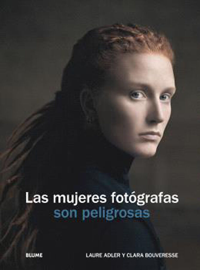 Las mujeres fot&oacute;grafas son peligrosas