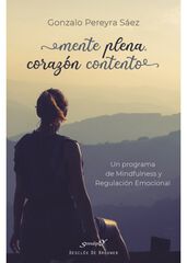 Mente plena corazón abierto Mente plena corazón abierto