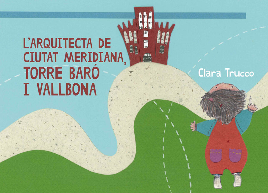 L'arquitecta de Ciutat Meridiana, Torre Bar&oacute; i Vallbona