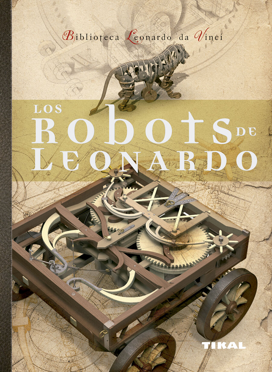 Robots de Leonardo, Los