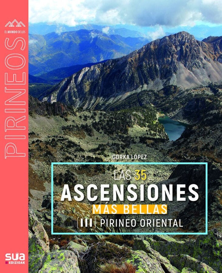 Las 35 ascenciones m&aacute;s bellas del Pirineo Oriental
