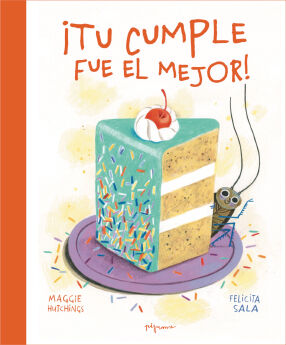 &iexcl;Tu cumple fue el mejor!