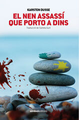 El nen assassí que porto a dins El nen assassí que porto a dins