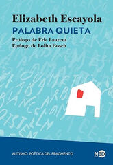 Palabra quieta Palabra quieta