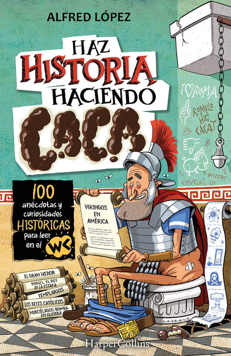 Haz historia haciendo caca