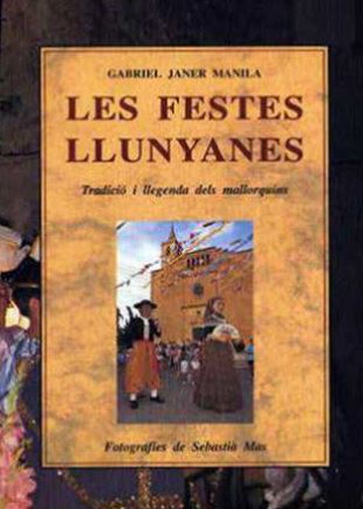 Les festes llunyanes