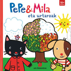 Pepe y Mila eta urtaroak Pepe y Mila eta urtaroak