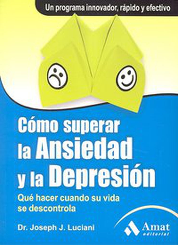 Cómo superar la ansiedad y la depresión