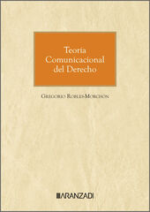 Teoría Comunicacional del Derecho Teoría Comunicacional del Derecho