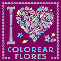I LOVE colorear flores I LOVE colorear flores