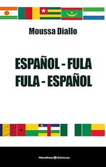 Diccionario Fula-Espa&ntilde;ol / Espa&ntilde;ol-Fula