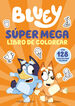 Bluey. Actividades - Súper mega libro de colorear Bluey. Actividades - Súper mega libro de colorear