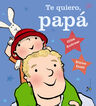 Te quiero, papá Te quiero, papá