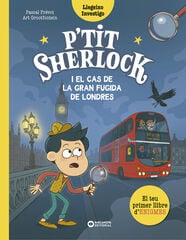 P'tit Sherlock i el cas de la gran fugida de Londres