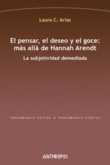 El pensar, el deseo y el goce: Más allá