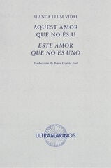 Aquest amor que no ès u - Este amor que no es uno