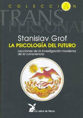 La Psicología del Futuro La Psicología del Futuro