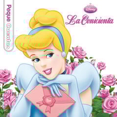 La Cenicienta. Pequecuentos La Cenicienta. Pequecuentos