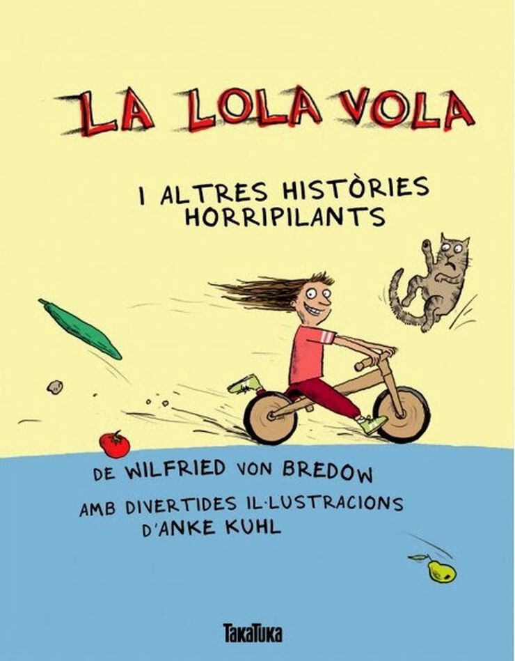 Lola vola i altres històries