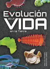 Evolución de la Vida en la Tierra Evolución de la Vida en la Tierra