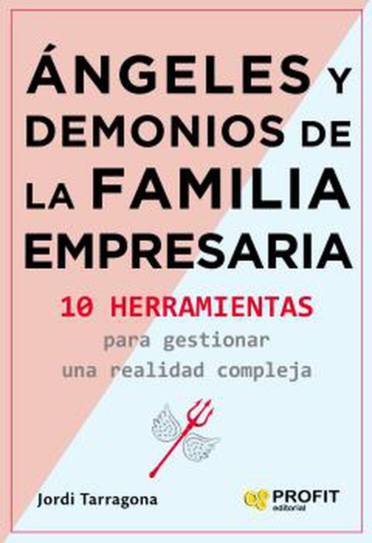 Ángeles Y Demonios De La Familia Empresa