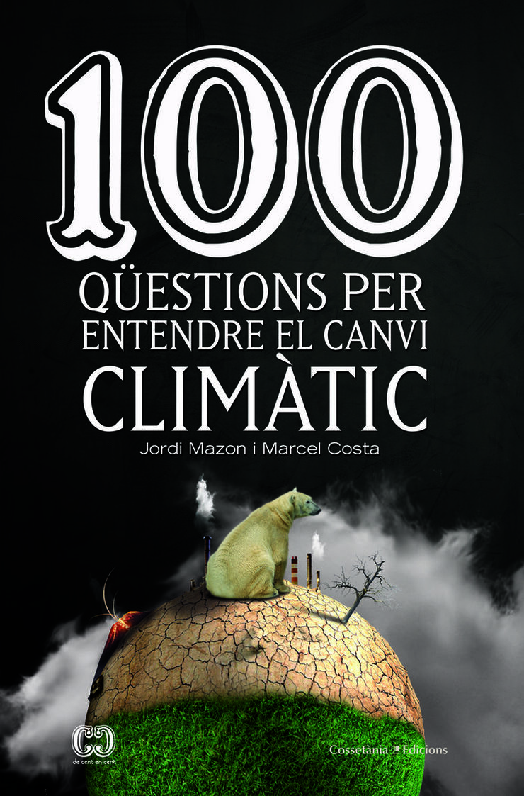 100 qüestions per entendre el canvi clim