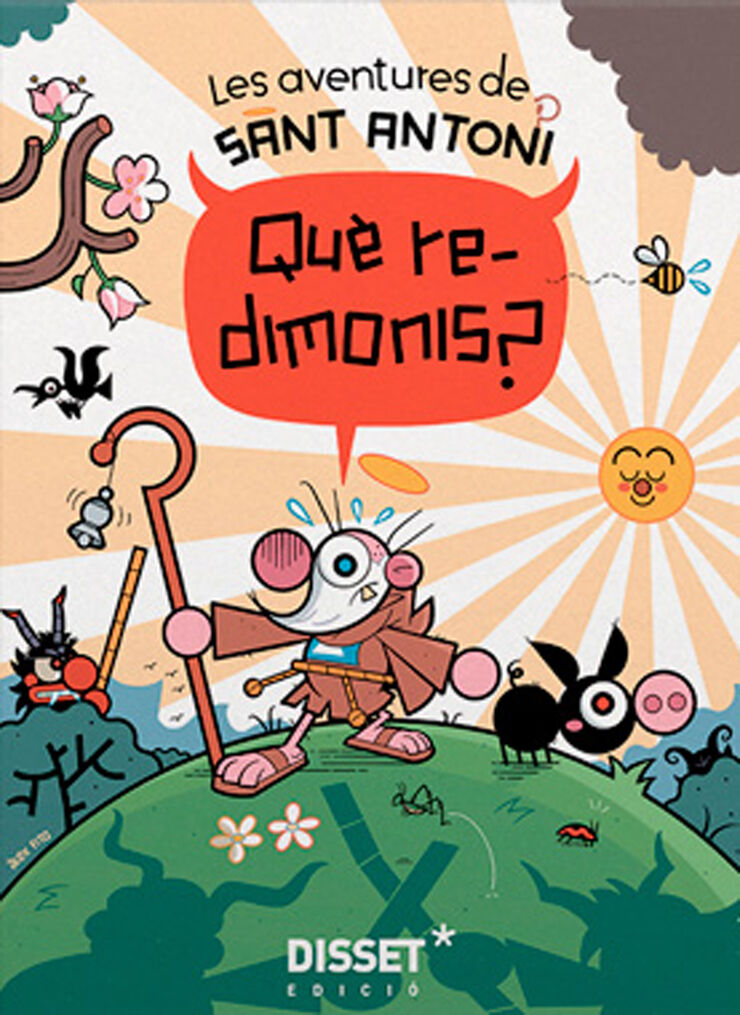 Les aventures de Sant Antoni. Què redimonis?