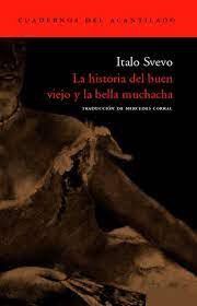 Historia del buen viejo y la bella mucha