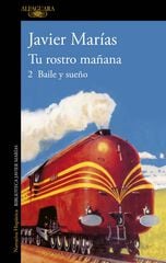 Tu rostro mañana. 2 Baile y sueño Tu rostro mañana. 2 Baile y sueño