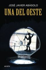 Una del Oeste Una del Oeste