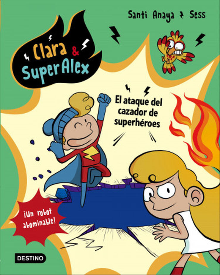 Clara & SuperÁlex. El ataque del cazador