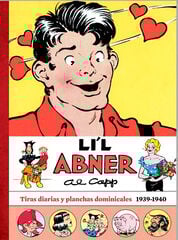 Li'l Abner 5. Tiras diarias y dominicales 1941-1942 Li'l Abner 5. Tiras diarias y dominicales 1941-1942