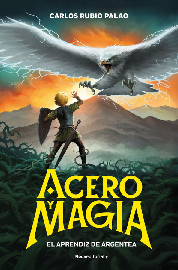 Acero y magia 1 El aprendiz de Arg&eacute;ntea
