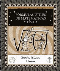 Fórmulas útiles de matemáticas y física Fórmulas útiles de matemáticas y física