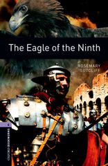 Oxford Bookworms 4. The Eagle of the Ninth Oxford Bookworms 4. The Eagle of the Ninth