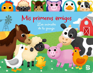 Mis primeros amigos: los animales de la granja