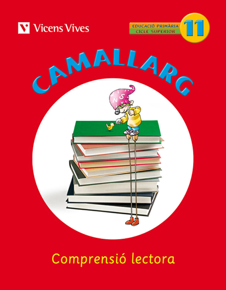 Camallarg 11 Comprensió Lectora 6è Primària Vicens Vives