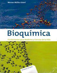 Bioquímica Fundamentos para Medicina y Ciencias de la Vida Bioquímica Fundamentos para Medicina y Ciencias de la Vida
