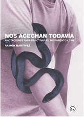 Nos acechan todavía Nos acechan todavía