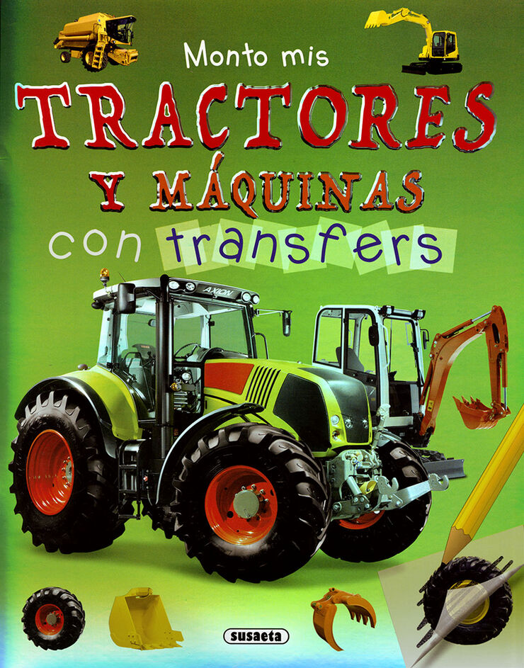 Monto mis tractores y m&aacute;quinas con transfers