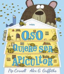 Oso quiere ser apicultor Oso quiere ser apicultor