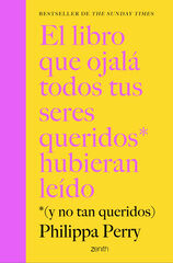El libro que ojalá todos tus seres queridos hubieran leído El libro que ojalá todos tus seres queridos hubieran leído